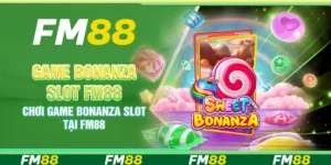 Game Bonanza Slot Fm88 - Chơi Game Thắng Lớn Tại FM88