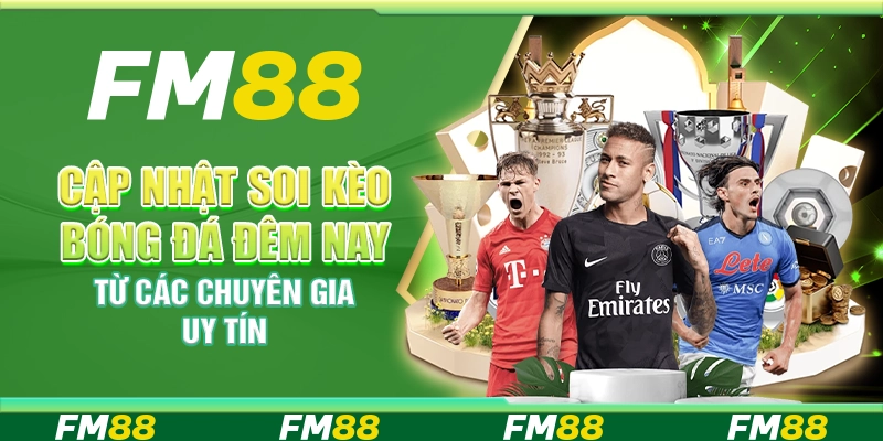 Cập nhật soi kèo bóng đá đêm nay từ các chuyên gia uy tín