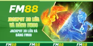 Jackpot 3d Lửa Và Băng Tại Fm88 - Đỉnh Cao Đối Đầu