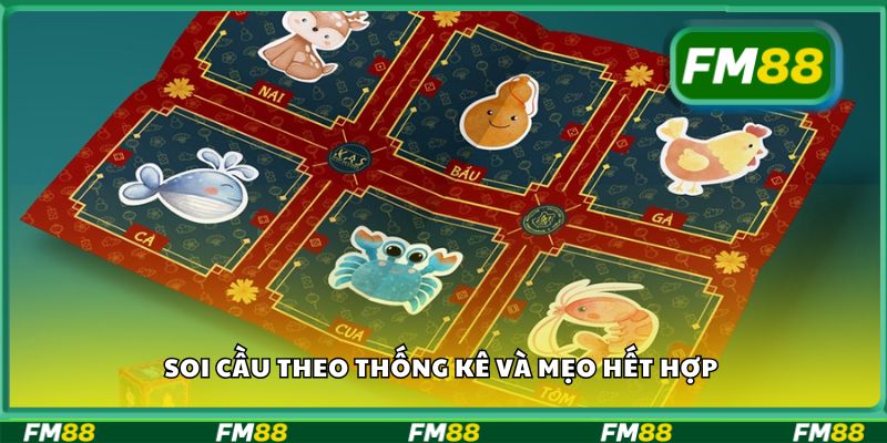 Soi cầu theo thống kê và mẹo hết hợp