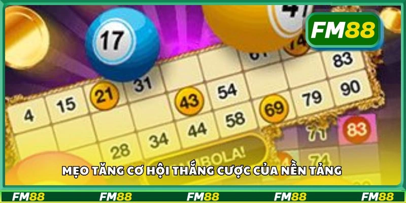 Mẹo tăng cơ hội thắng cược của nền tảng