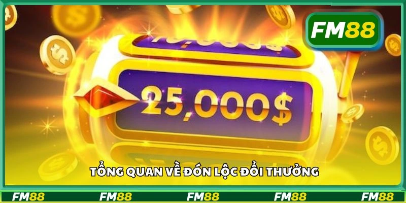 Tổng quan về Đón Lộc Đổi Thưởng