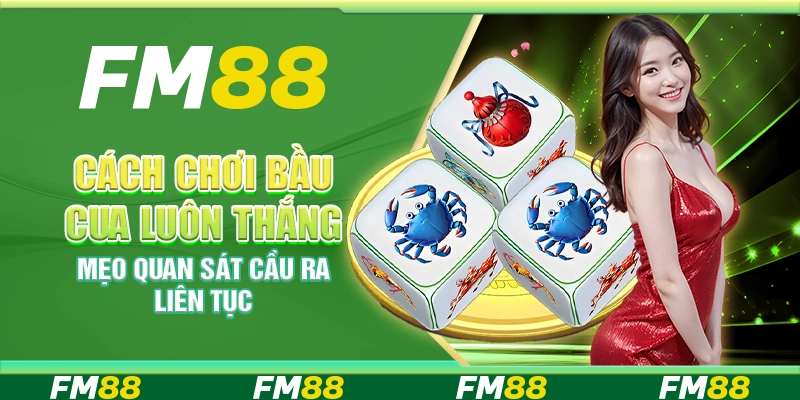 Cách chơi bầu cua luôn thắng – Mẹo quan sát cầu ra liên tục