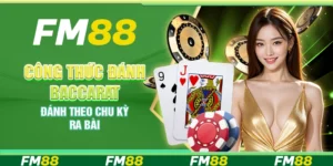 Công thức đánh baccarat – Đánh theo chu kỳ ra bài