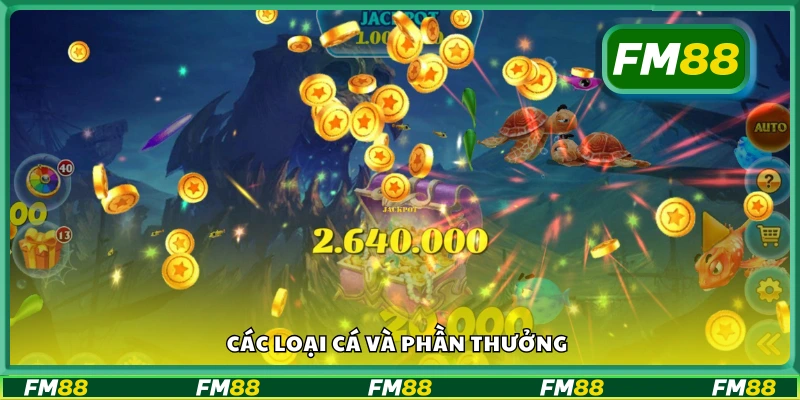 Danh sách cá trong game và mức thưởng tương ứng
